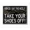 Stupell Industries Take Your Shoes Off Gray Framed Giclee Textured Wall Art